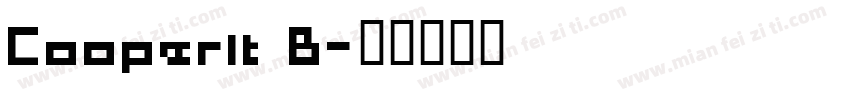 Cooperlt B字体转换